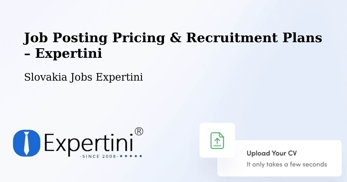 Job Posting Pricing & Recruitment Plans – Čachtice - Čachtice, Slovakia Jobs Expertini